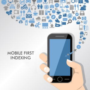 MOBILE FIRST INDEXING