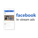 Know All About To Set Up Facebook In-stream Ads