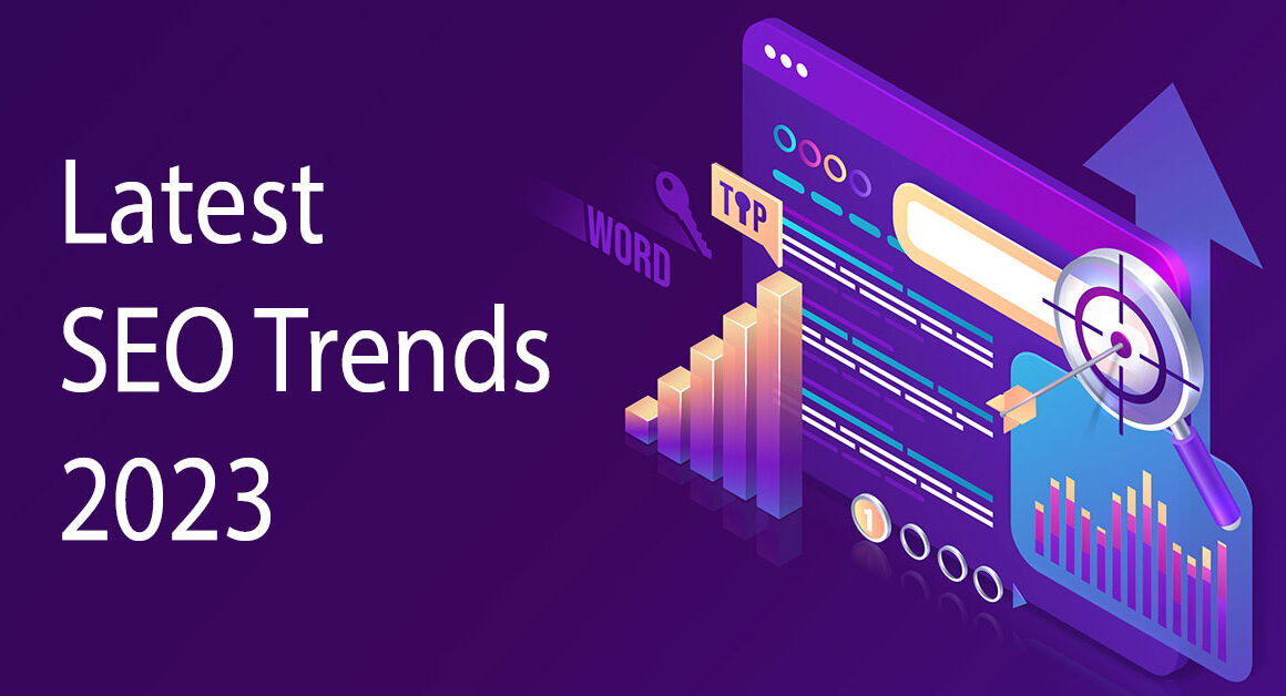 The latest SEO trends to watch out for in 2023