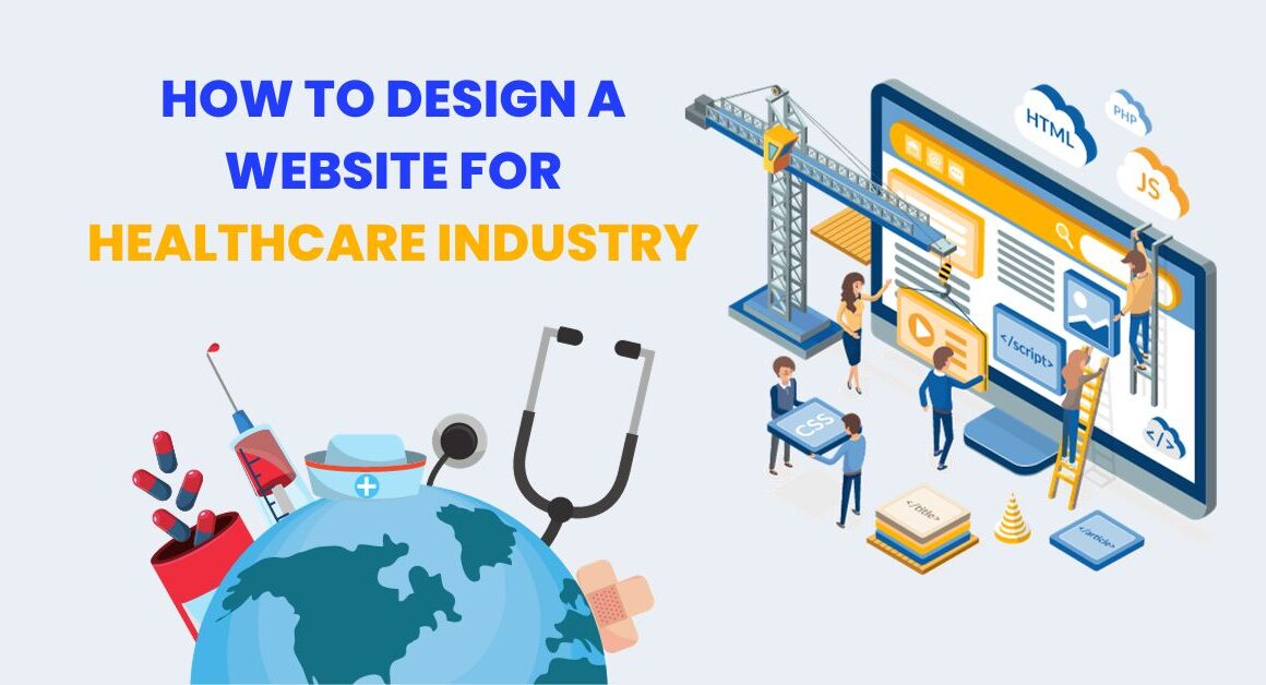 How to design a website for healthcare industry